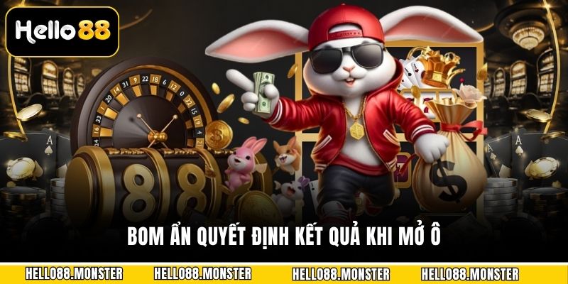 Bom ẩn quyết định kết quả khi mở ô